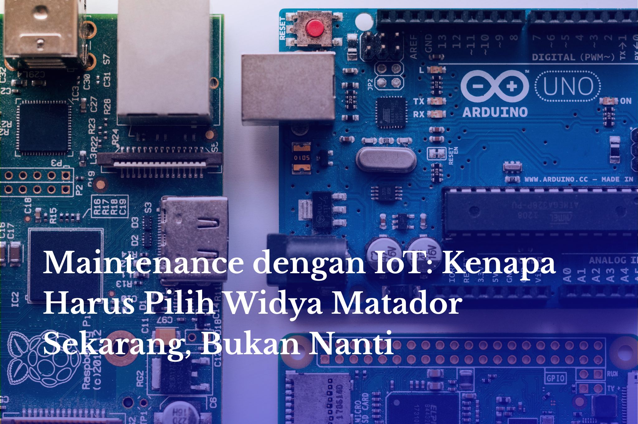 Maintenance dengan IoT: Kenapa Harus Pilih Widya Matador Sekarang, Bukan Nanti