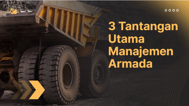 tantangan manajemen armada kendaraan dengan solusi teknologi telematika dan sistem pemantauan real-time